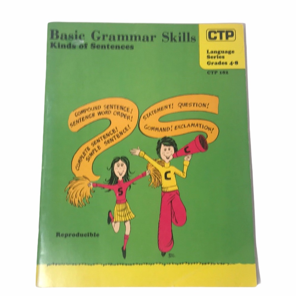 Basic Grammar Skills Kinds of Sentences Grade 4-8